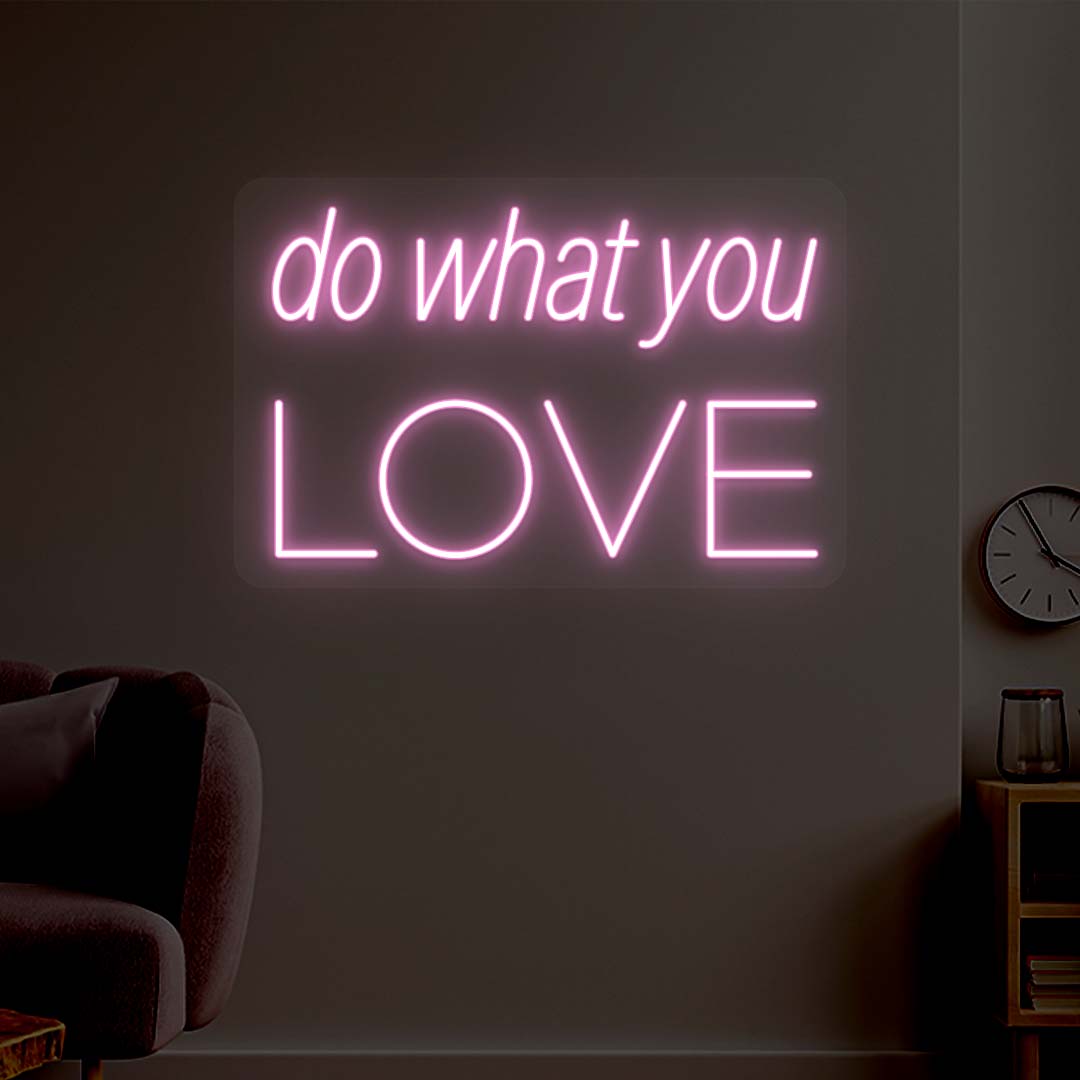 Do What You Love Neon Sign image 5