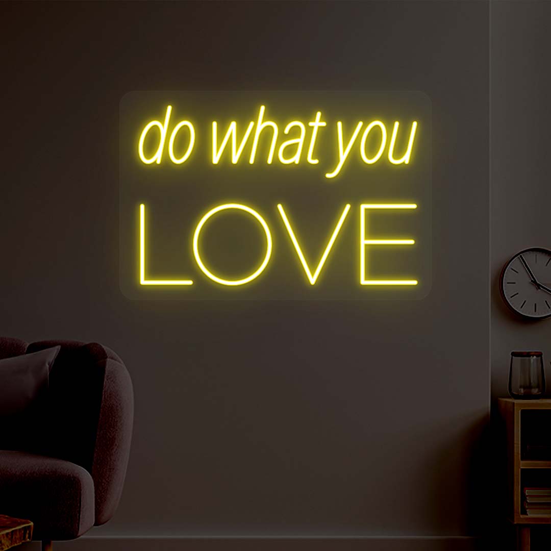 Do What You Love Neon Sign image 9