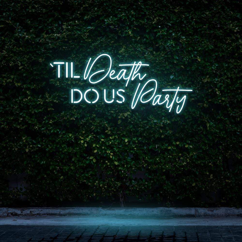 "Til Death Do Us Party" Neon Sign image 6