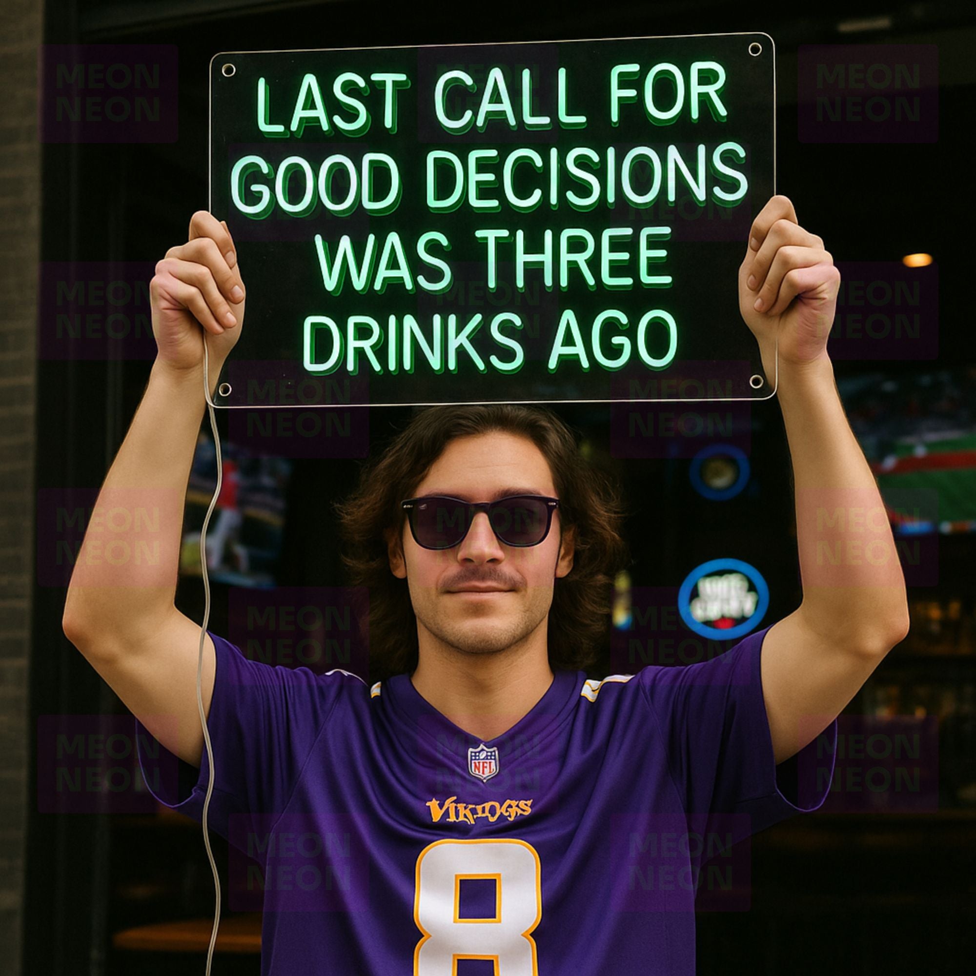 Last Call For Good Decisions Was Three Drinks Ago - LED Neon Sign