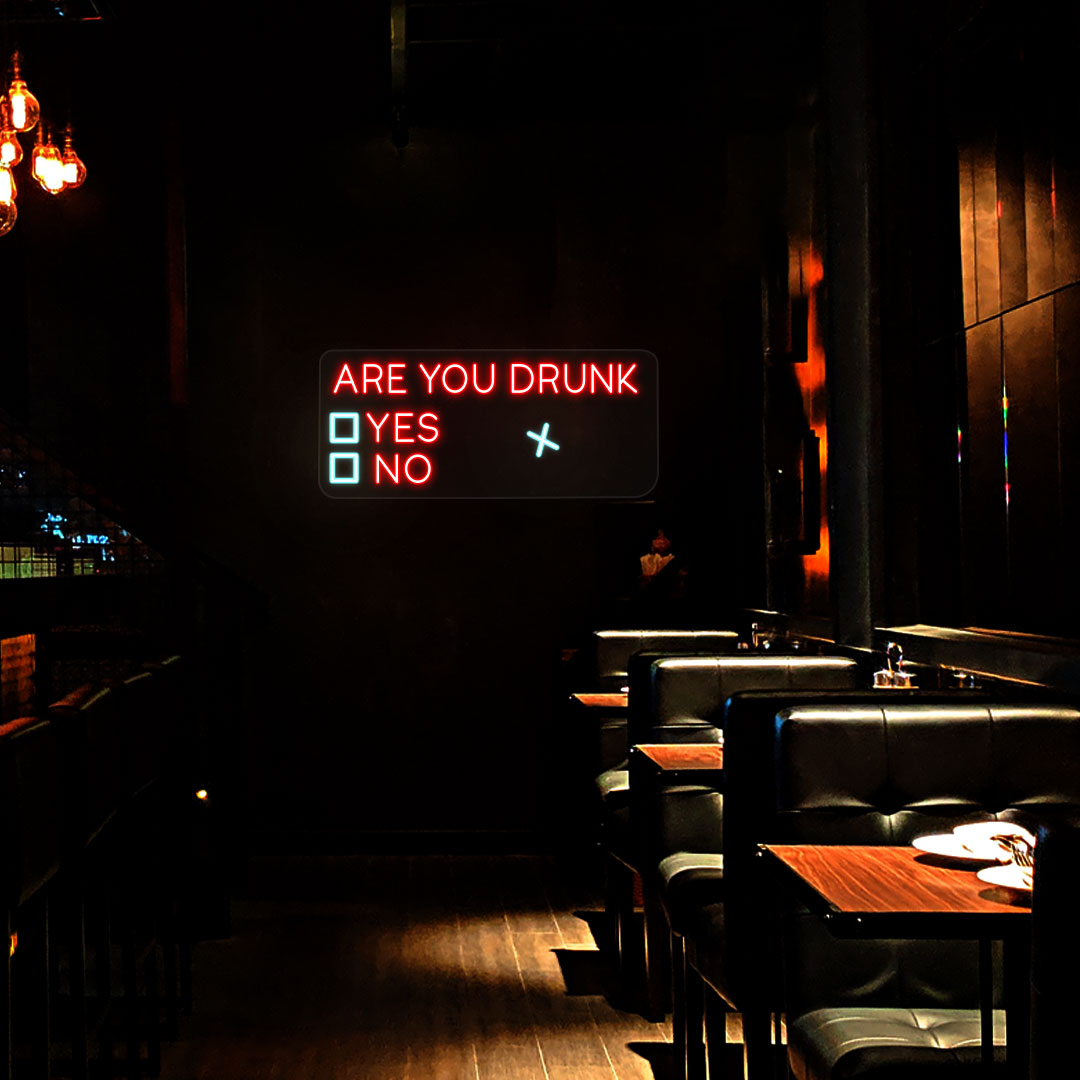 Are You Drunk Neon Sign image 0