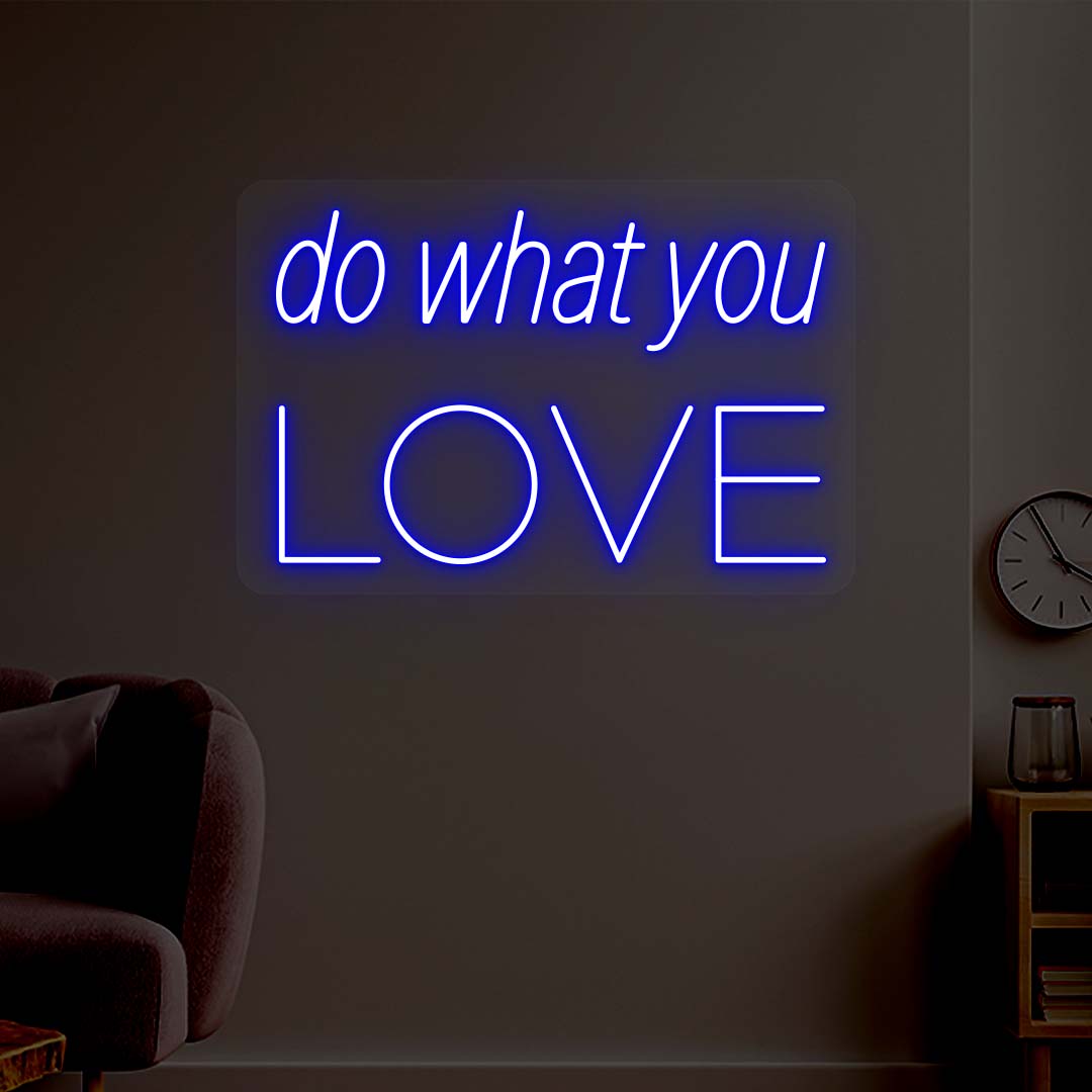 Do What You Love Neon Sign image 1