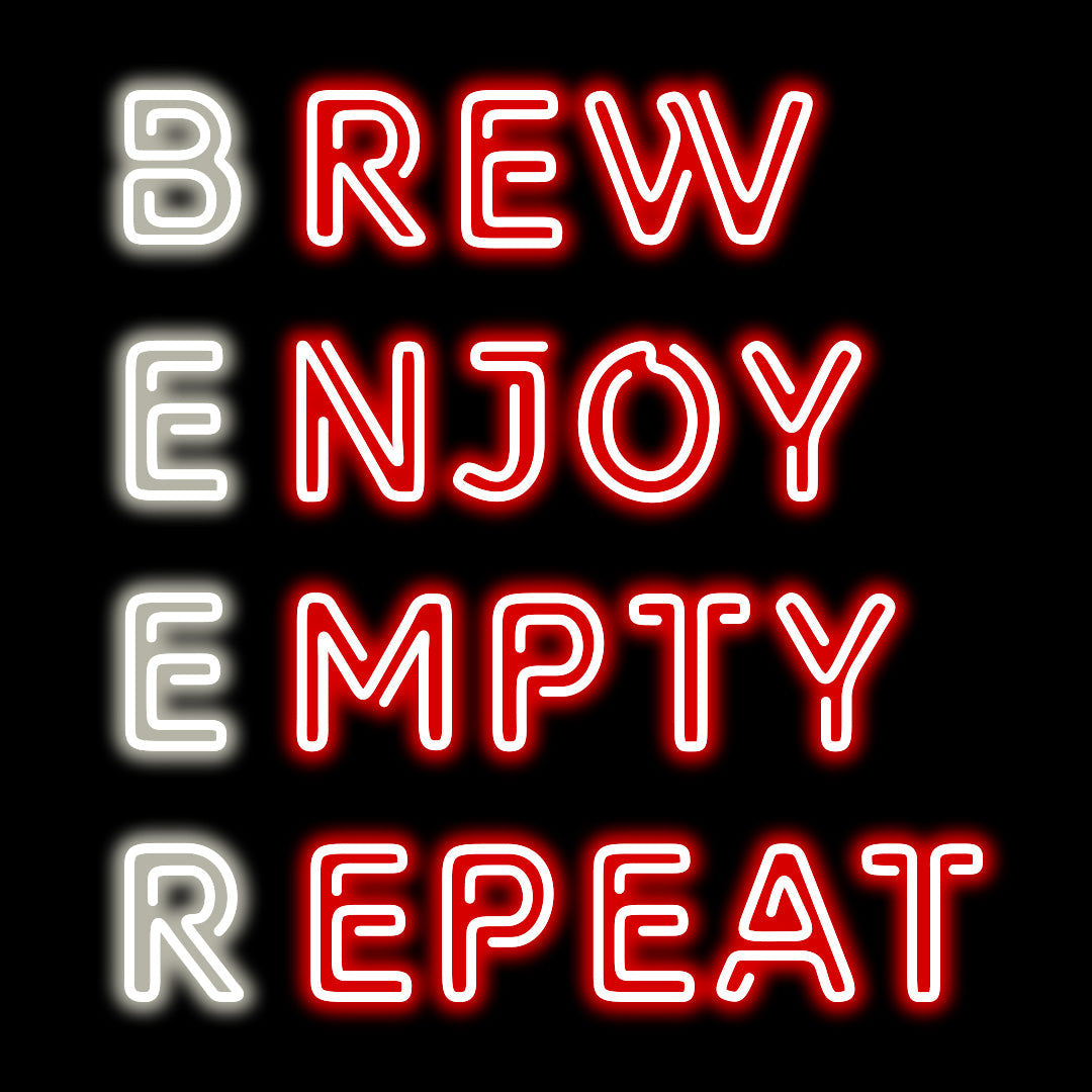 Brew Enjoy Empty Repeat Neon Sign image 1