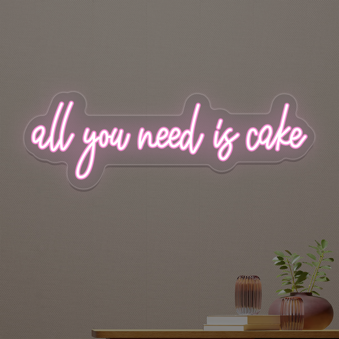 All You Need Is Cake Neon Sign image 7