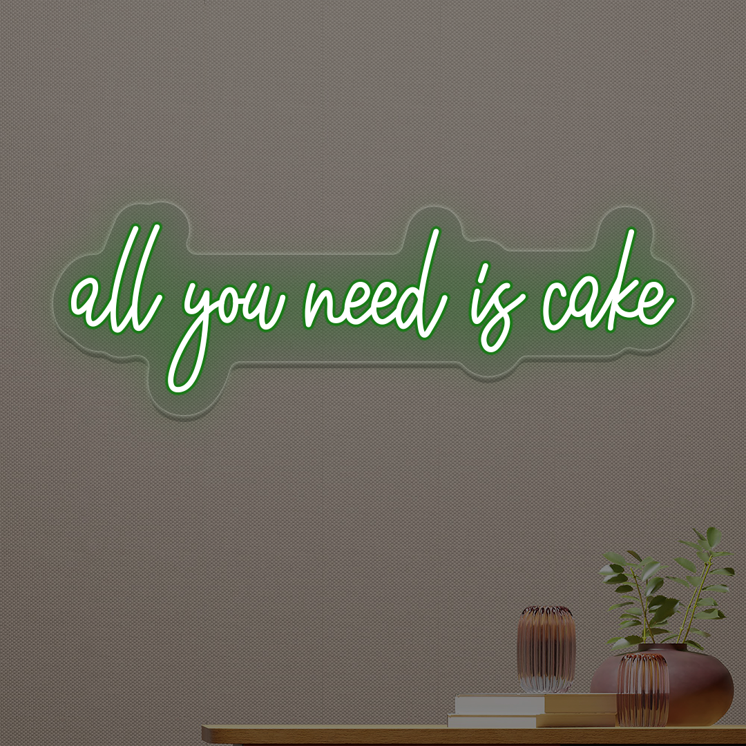 All You Need Is Cake Neon Sign image 6