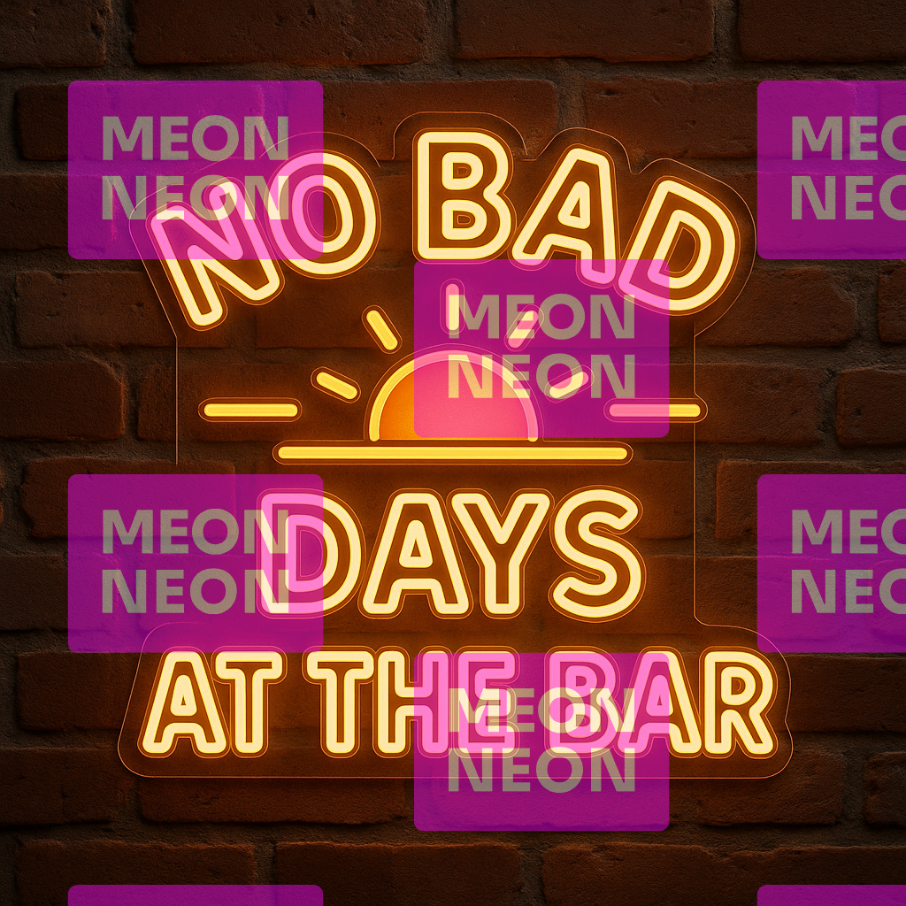 No Bad Days at the Bar LED Neon Sign