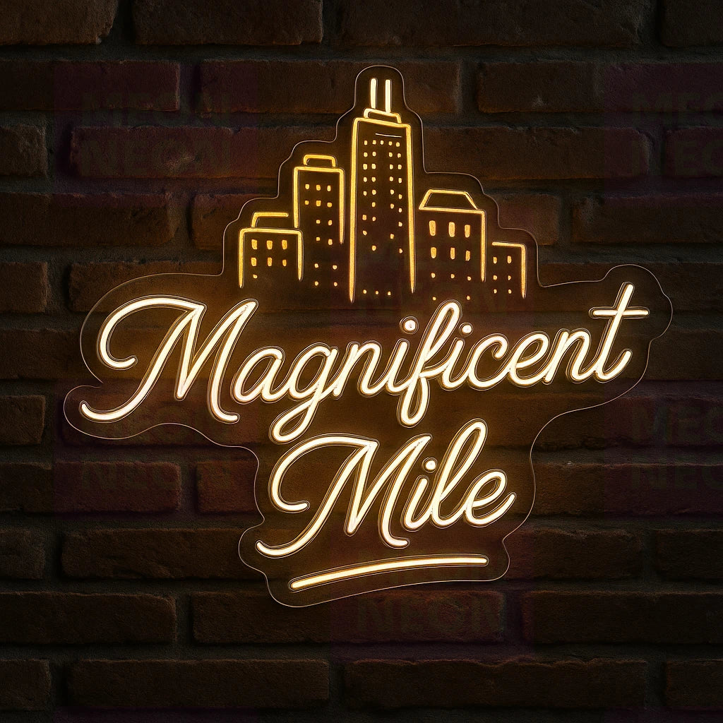 Magnificent Mile LED Neon Sign