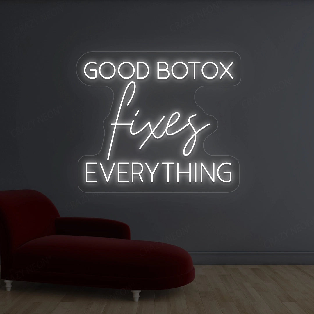 Good Botox Fixes Everything Neon Sign image 8