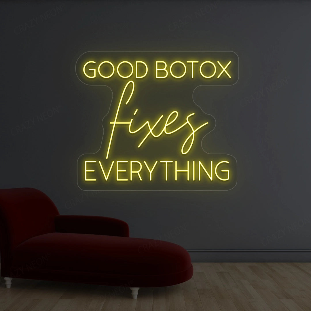 Good Botox Fixes Everything Neon Sign image 9