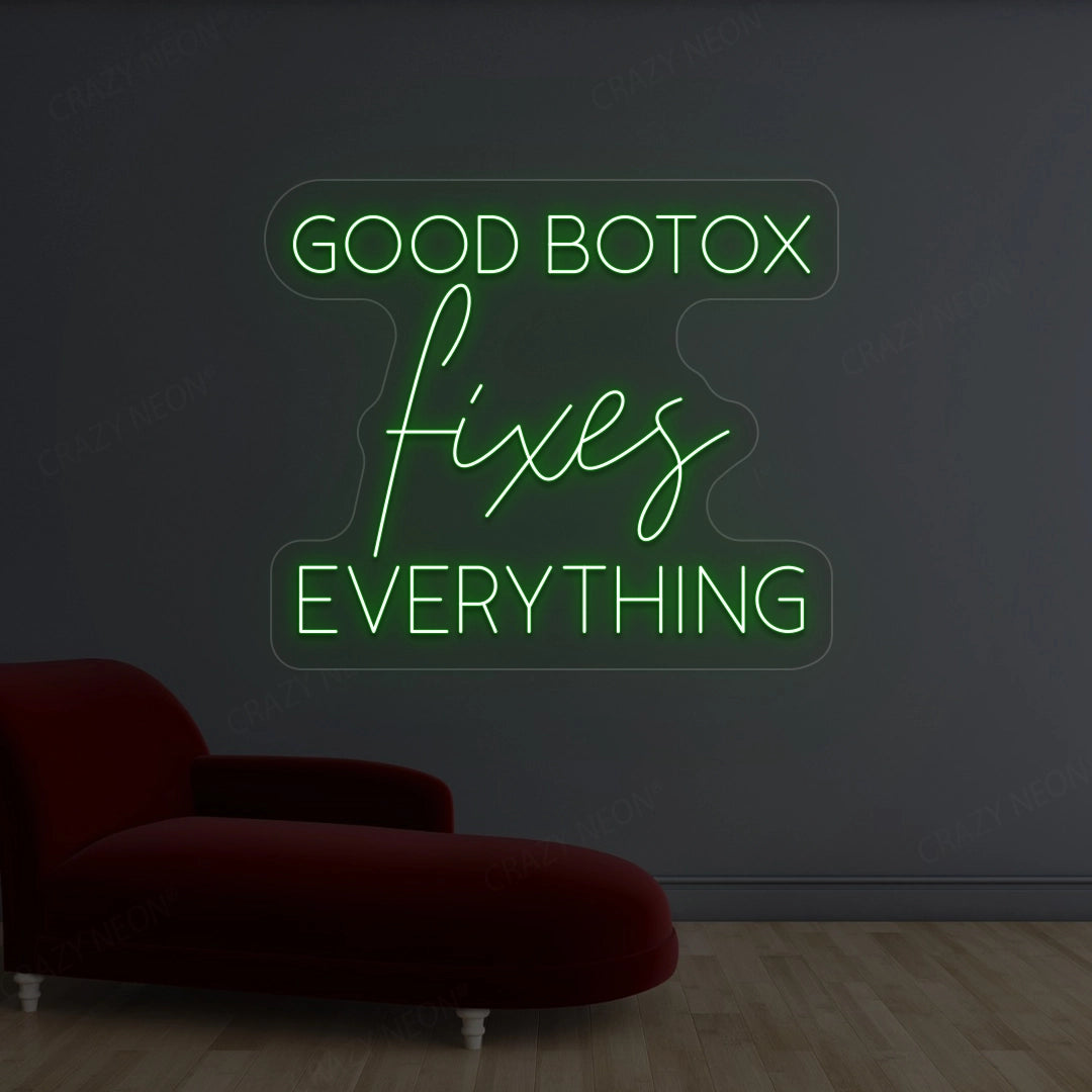 Good Botox Fixes Everything Neon Sign image 3