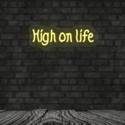 High On Life Neon Sign image 0