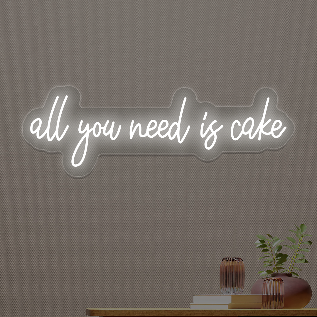 All You Need Is Cake Neon Sign image 4