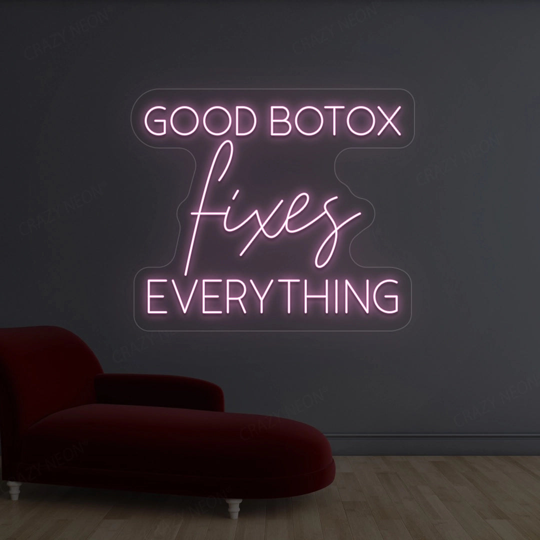 Good Botox Fixes Everything Neon Sign image 5