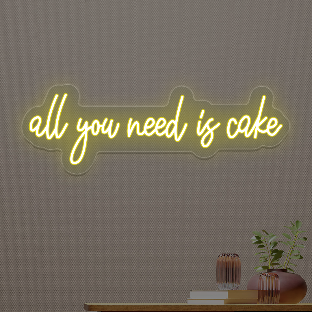 All You Need Is Cake Neon Sign image 2