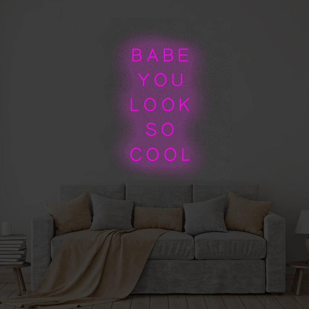 Babe You Look So Cool LED Neon Sign in Purple