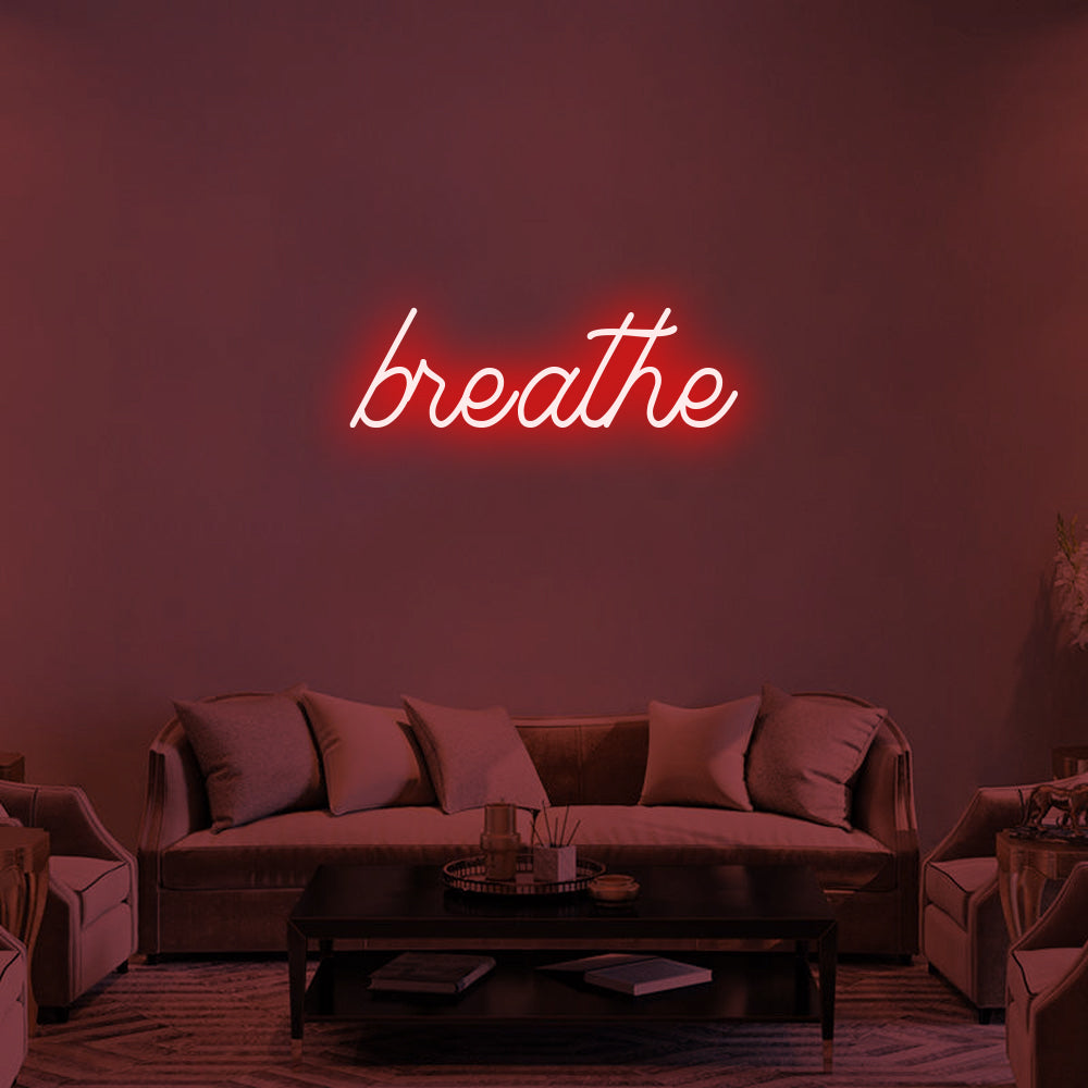 Breathe LED Neon Sign in Red