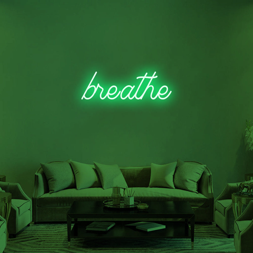 Breathe LED Neon Sign in Green