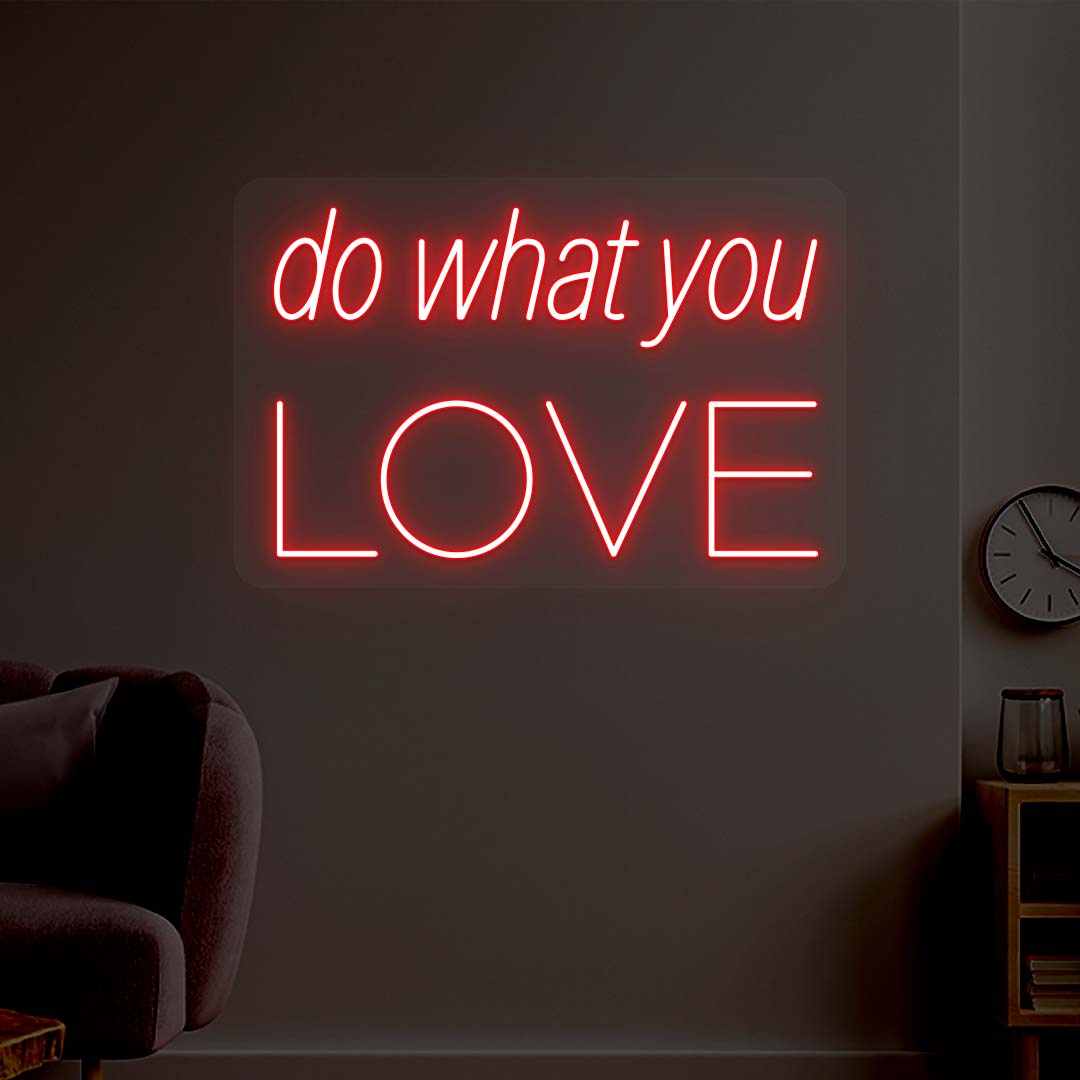 Do What You Love Neon Sign image 7