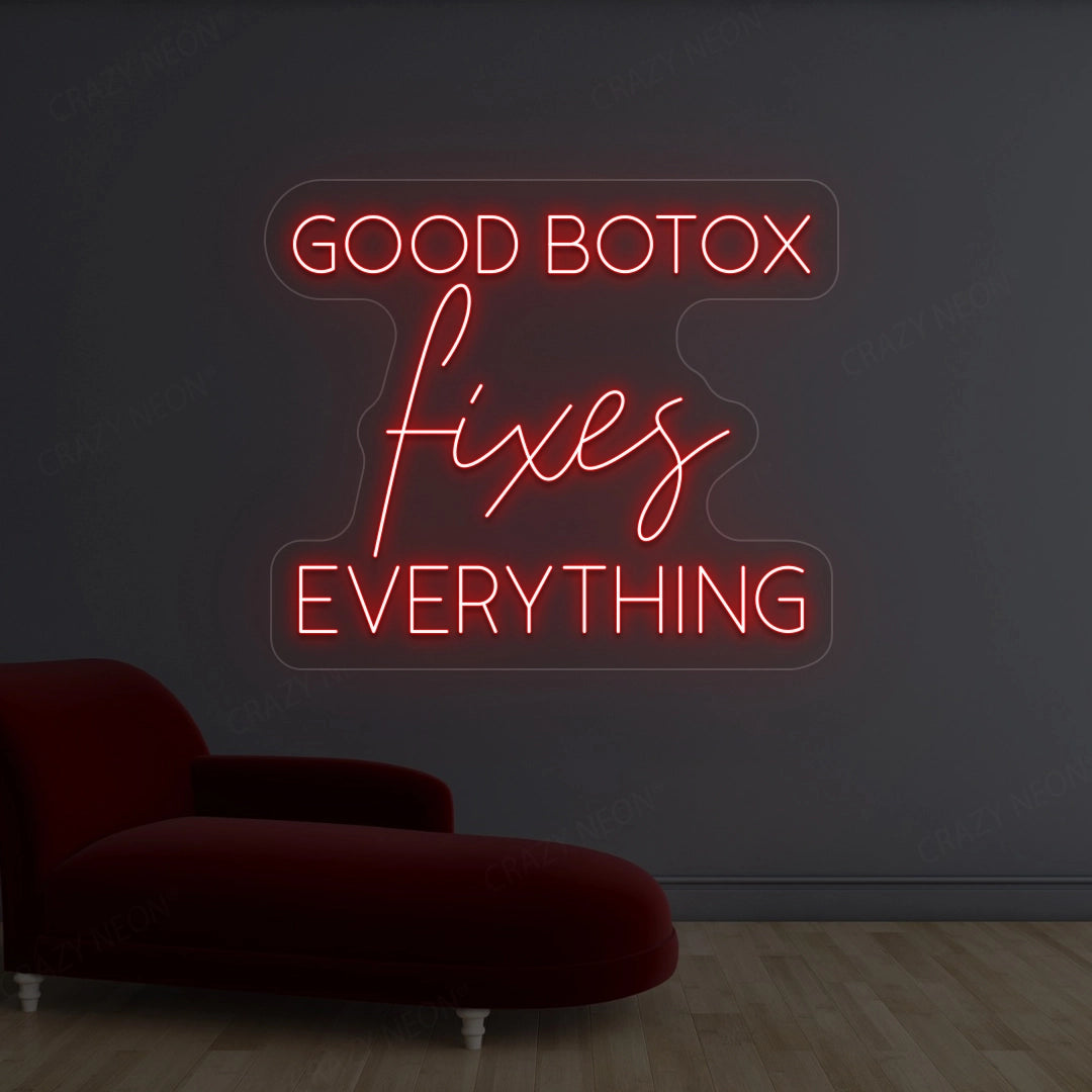 Good Botox Fixes Everything Neon Sign image 0