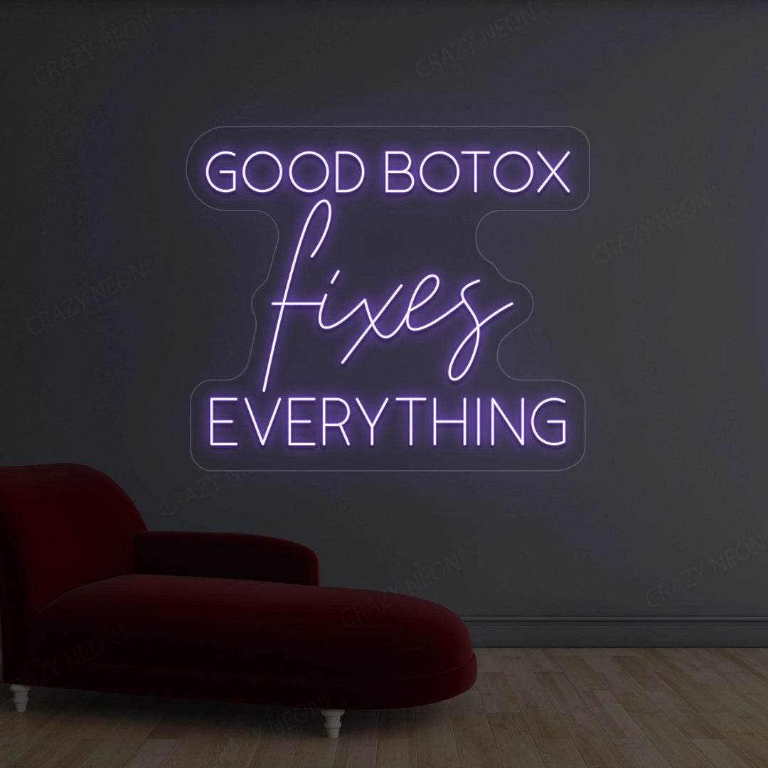 Good Botox Fixes Everything Neon Sign image 6