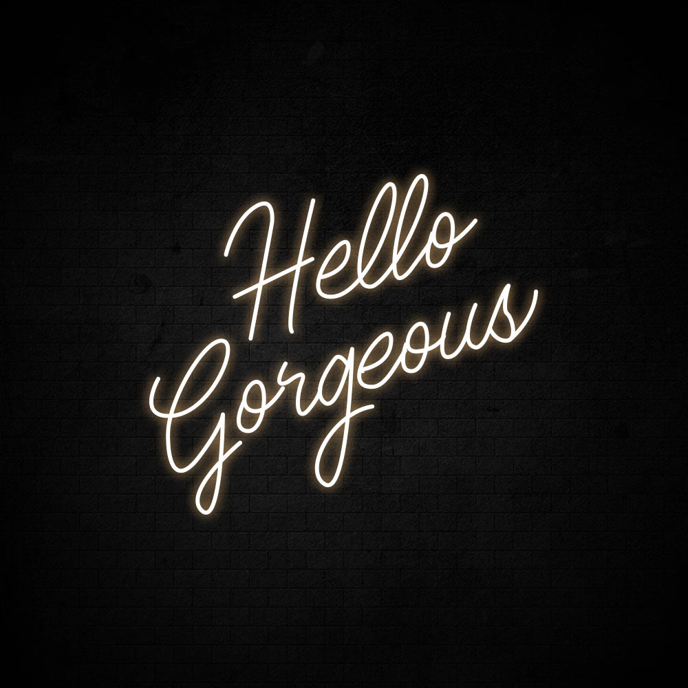 Hello Gorgeous LED Neon Sign in Green