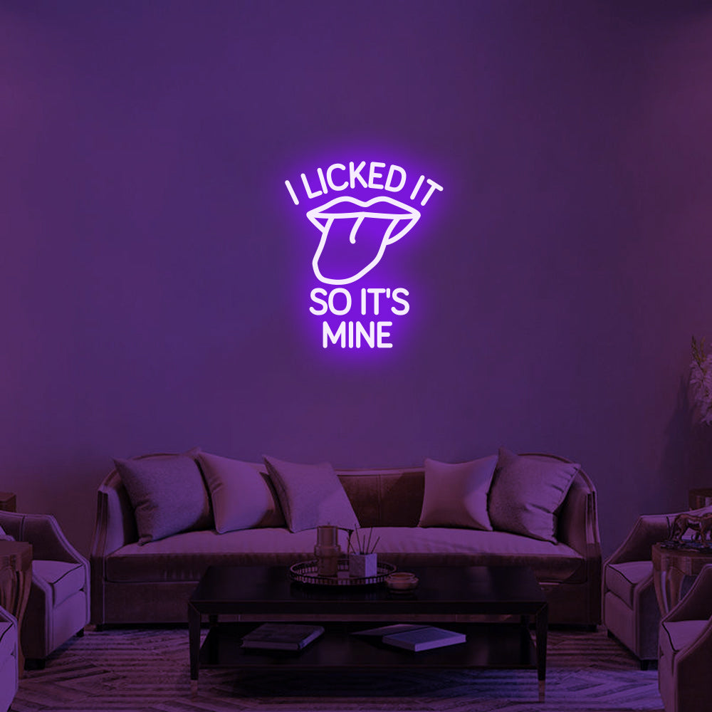 I Licked It So It's Mine LED Neon Sign (Style 1) in Purple