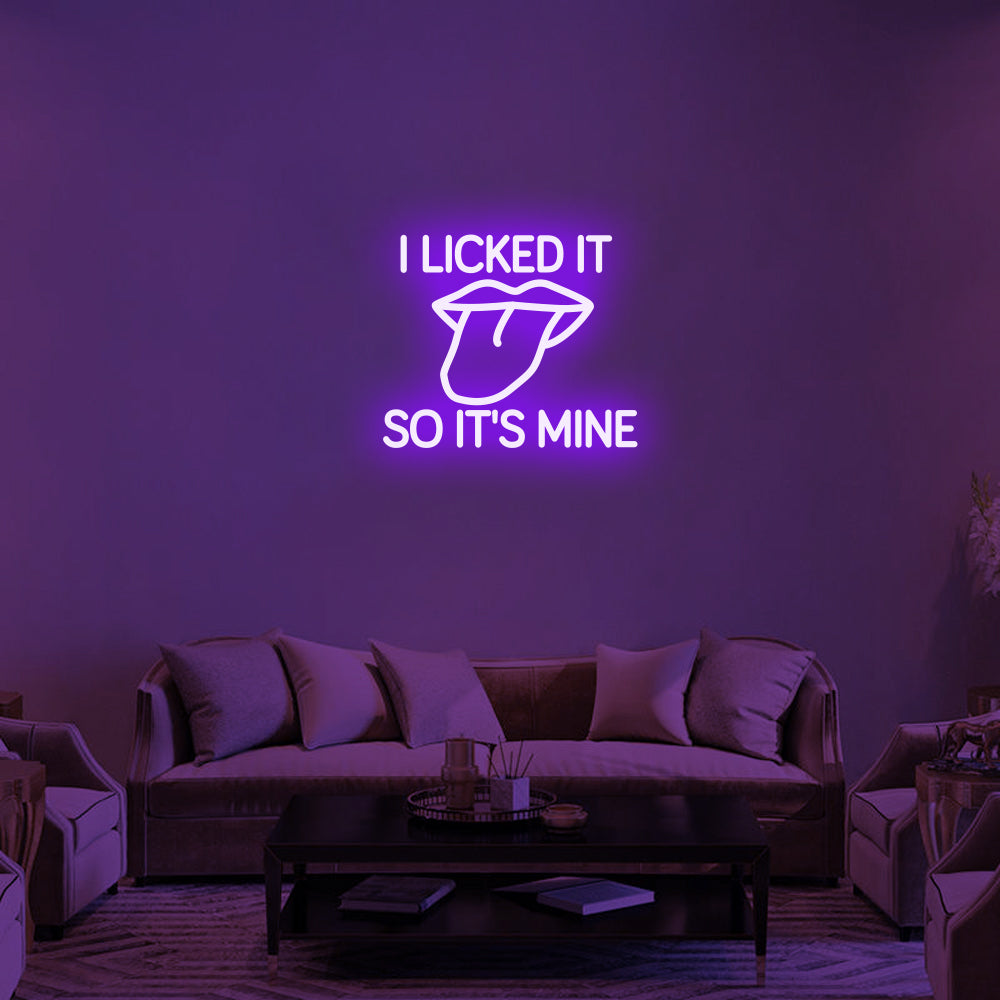 I Licked It So It's Mine LED Neon Sign (Style 2) in Purple