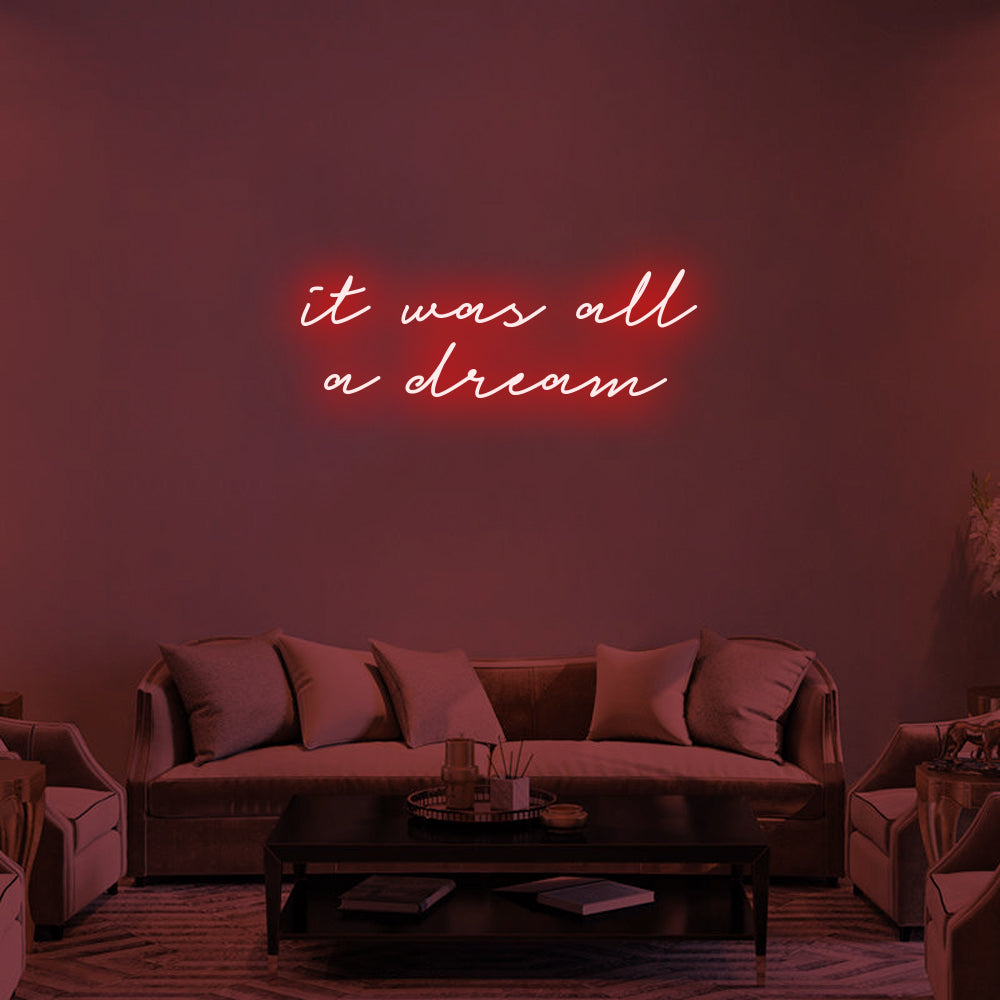 It Was All a Dream LED Neon Sign (Style 1) in Red