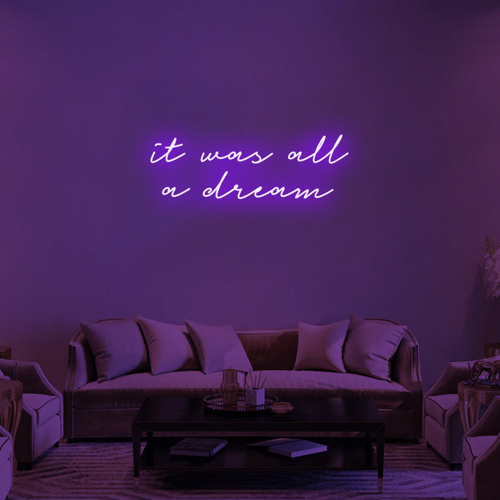 It Was All a Dream LED Neon Sign (Style 1) in Purple