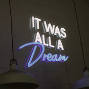 It Was All a Dream LED Neon Sign (Style 2) in Pink