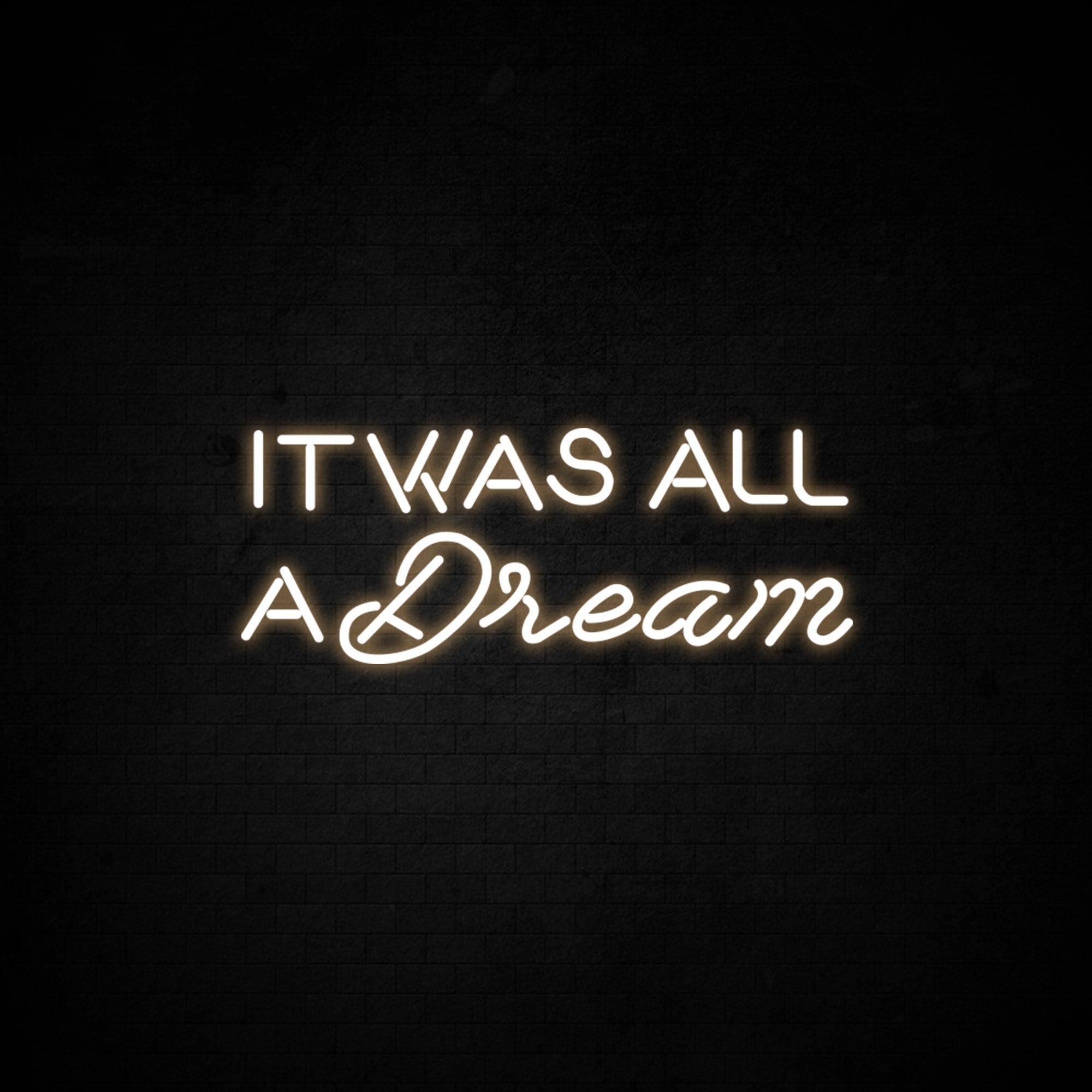 It Was All a Dream LED Neon Sign (Style 2) in Green