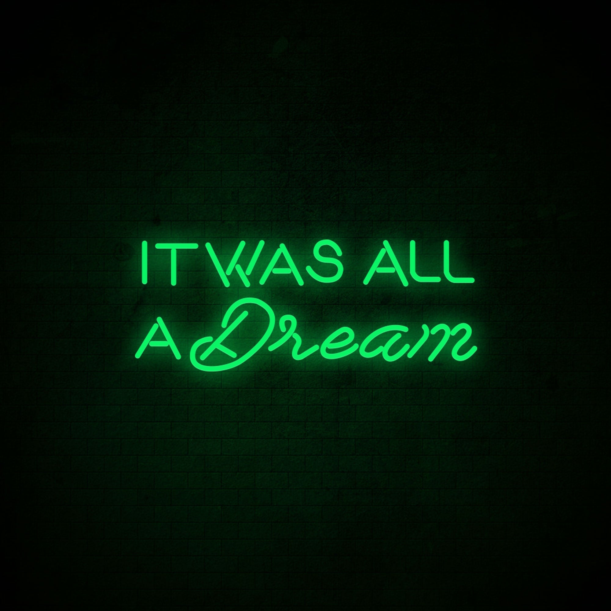 It Was All a Dream LED Neon Sign (Style 2) in Ice Blue