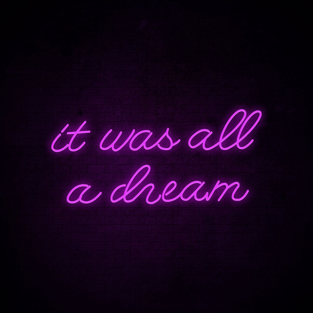 It Was All a Dream LED Neon Sign (Style 4) in Red