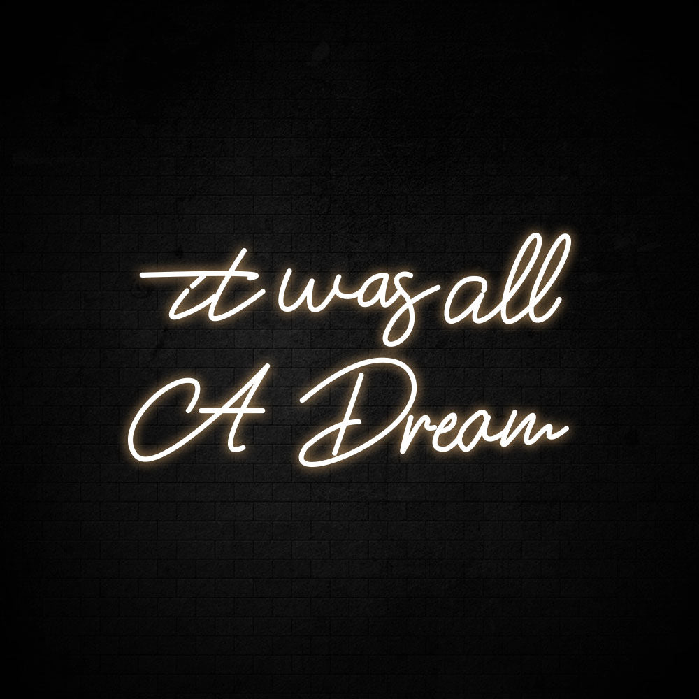 It Was All a Dream LED Neon Sign (Style 5) in Green