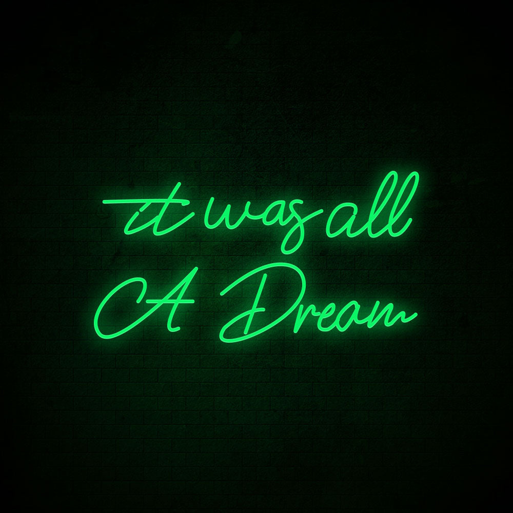 It Was All a Dream LED Neon Sign (Style 5) in Ice Blue