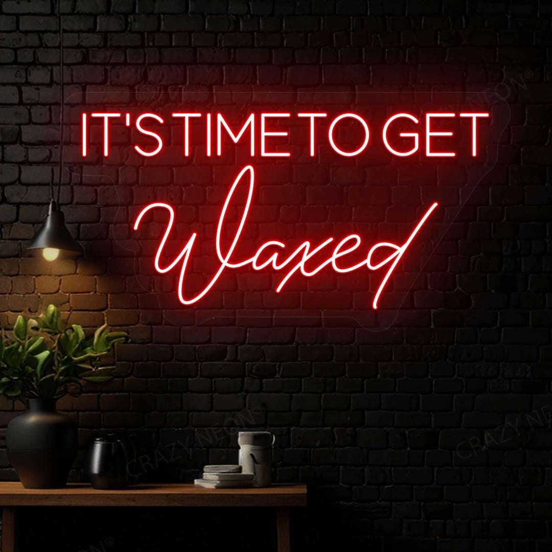 It‘s Time to get Waxed Neon sign image 3