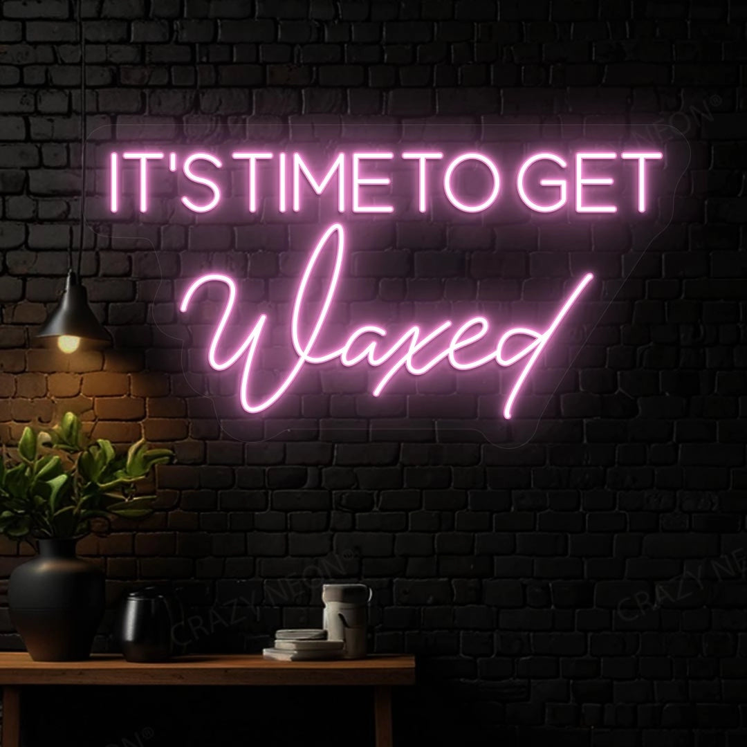 It‘s Time to get Waxed Neon sign image 9