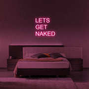 Let's Get Naked LED Neon Sign in Hot Pink
