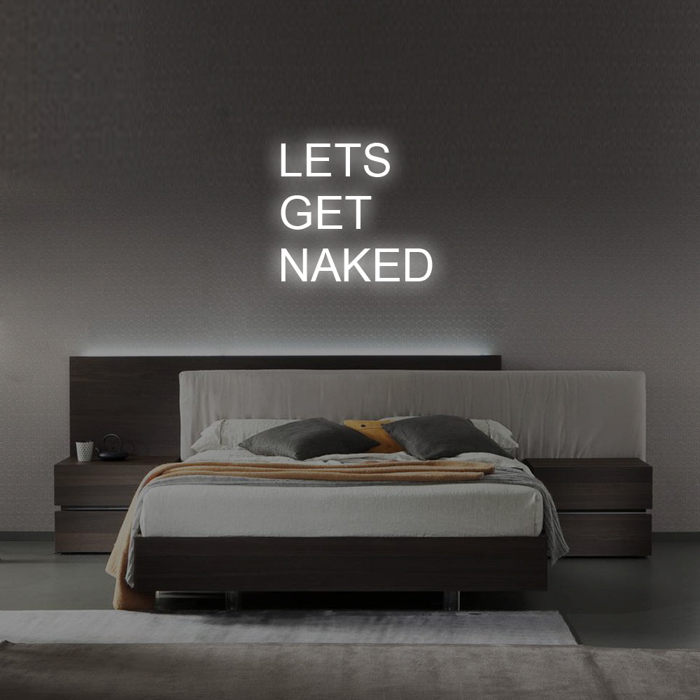 Let's Get Naked LED Neon Sign in Cool White