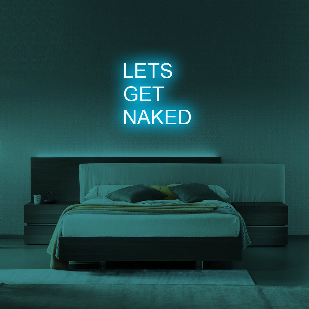 Let's Get Naked LED Neon Sign in Ice Blue