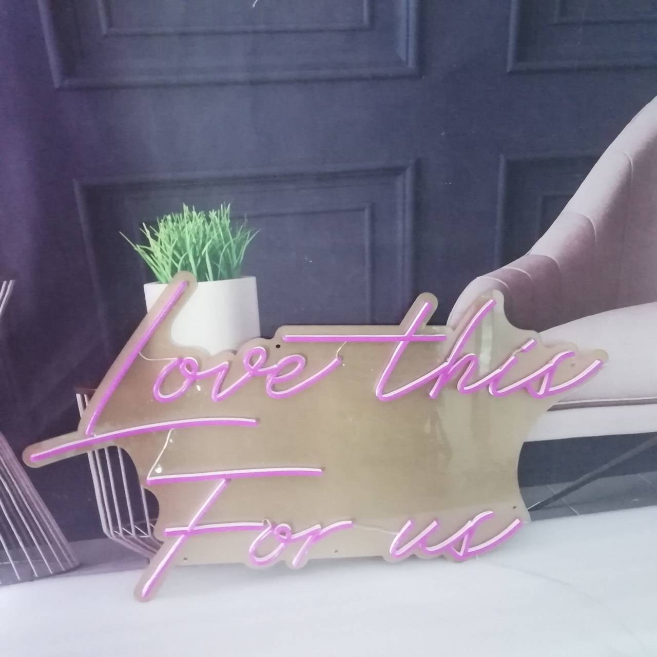 Love This For Us LED Neon Sign in Purple
