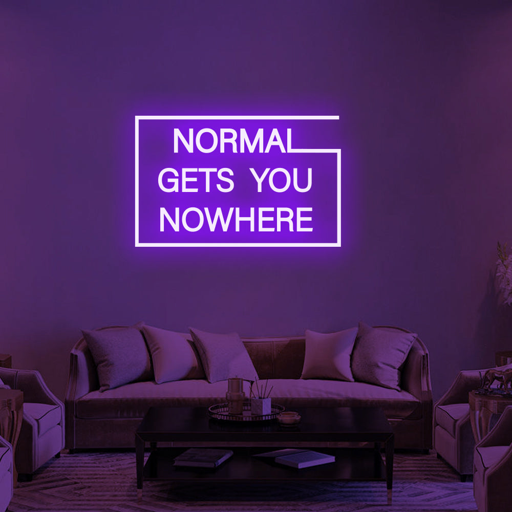 Normal Gets You Nowhere LED Neon Sign (Style 1) in Purple