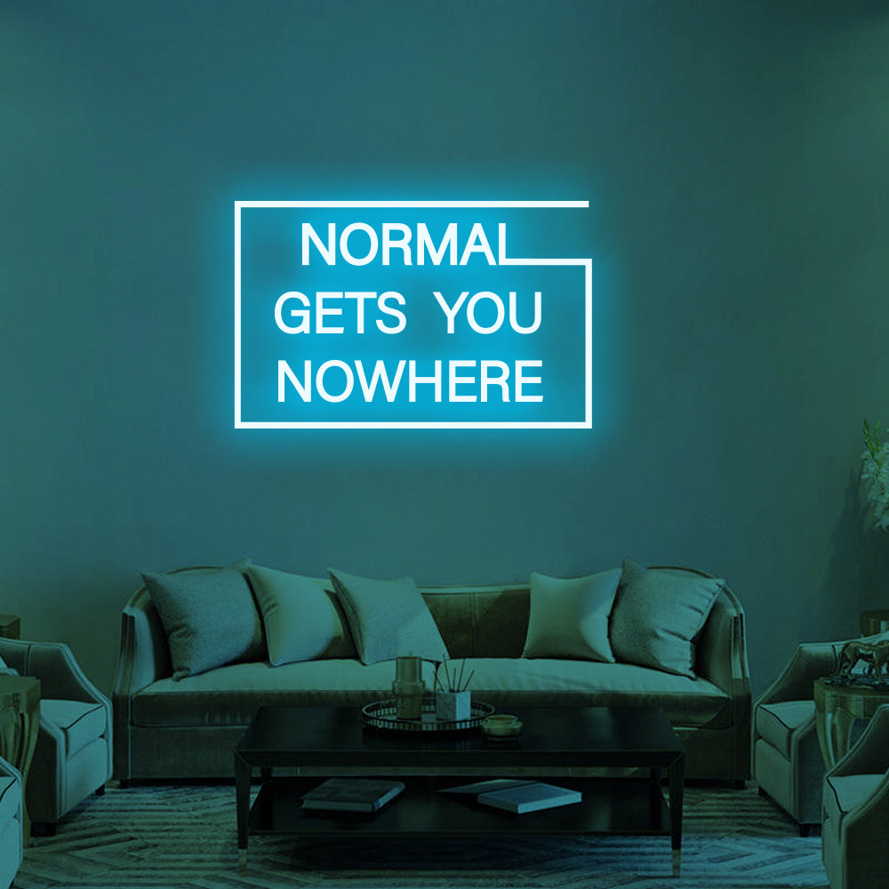 Normal Gets You Nowhere LED Neon Sign (Style 1) in Ice Blue