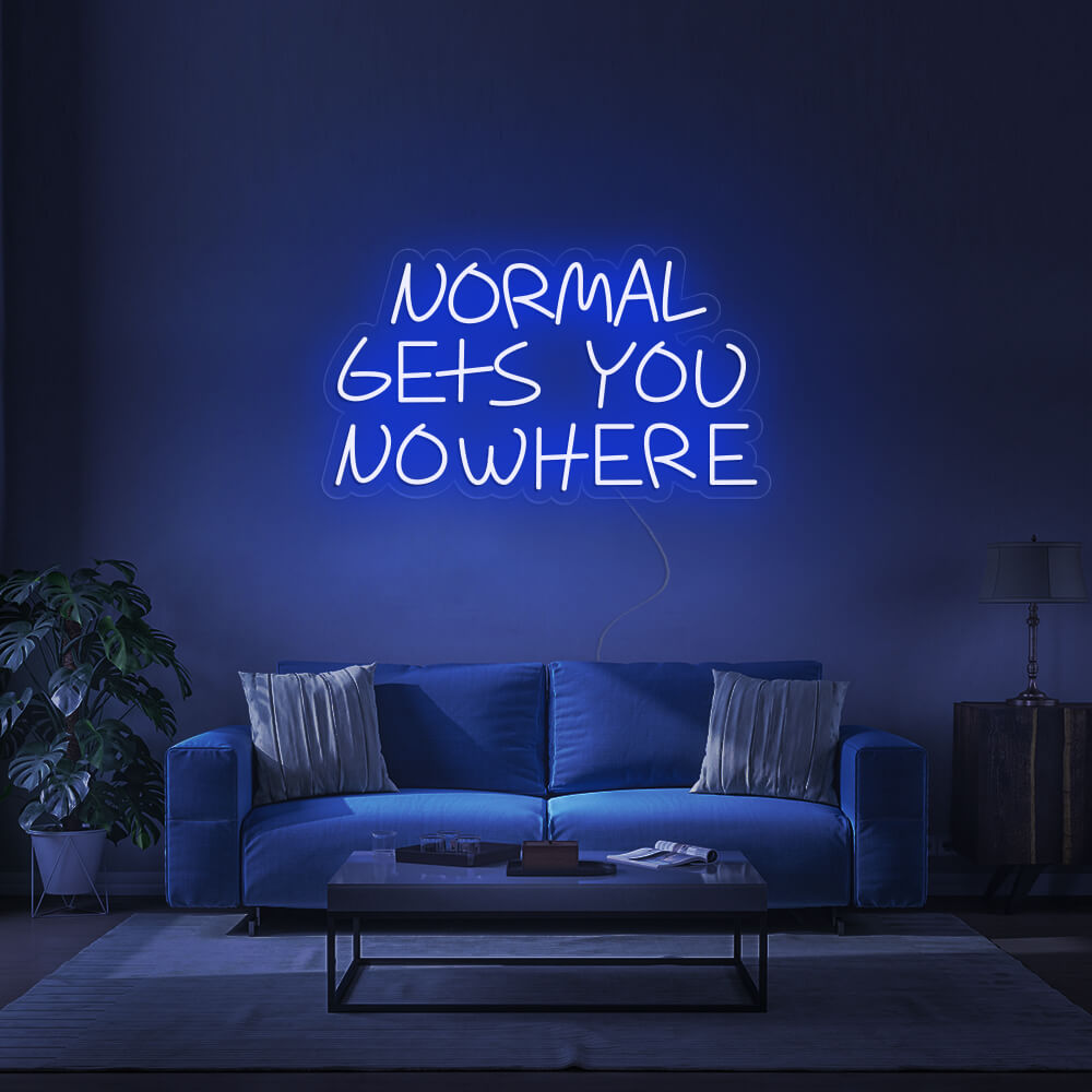 Normal Gets You Nowhere LED Neon Sign (Style 2)