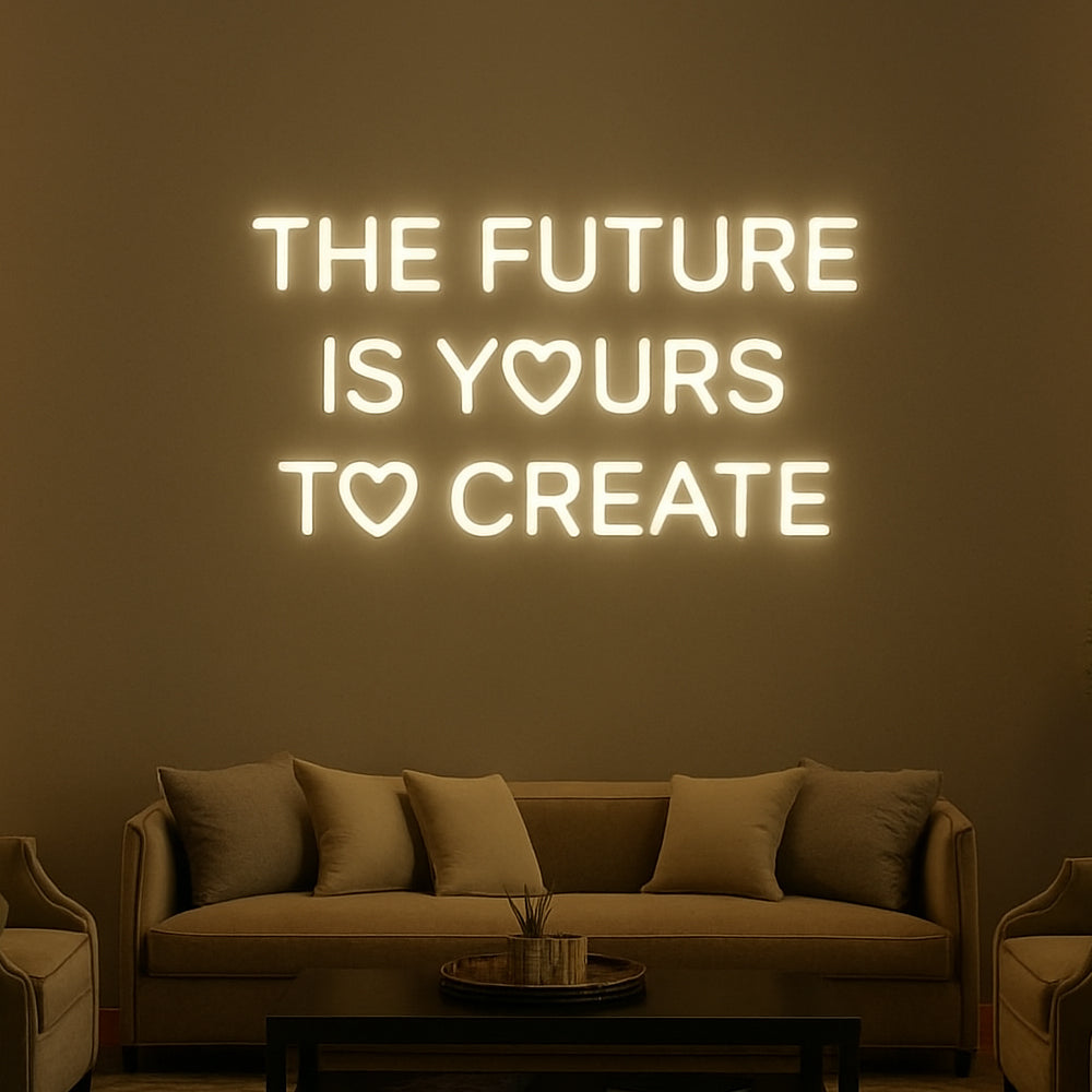 The Future Is Yours LED Neon Sign in Warm White