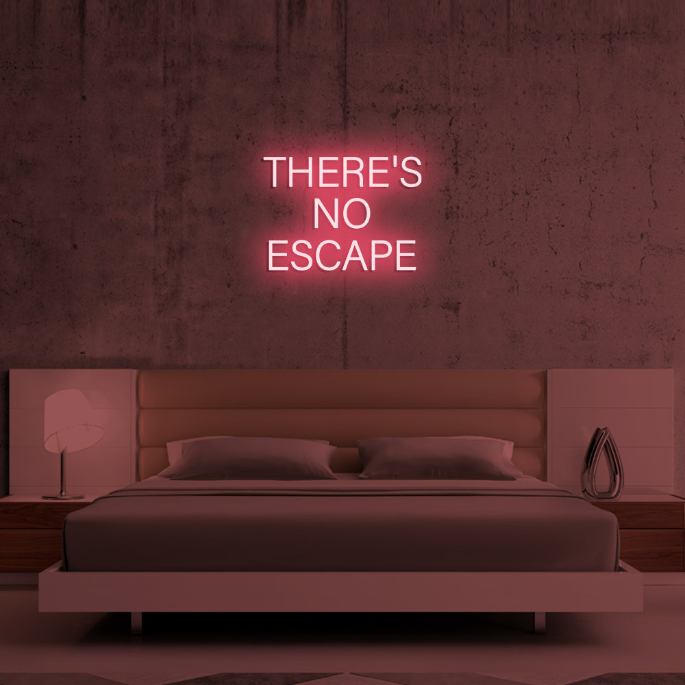There's No Escape LED Neon Sign in Light Pink