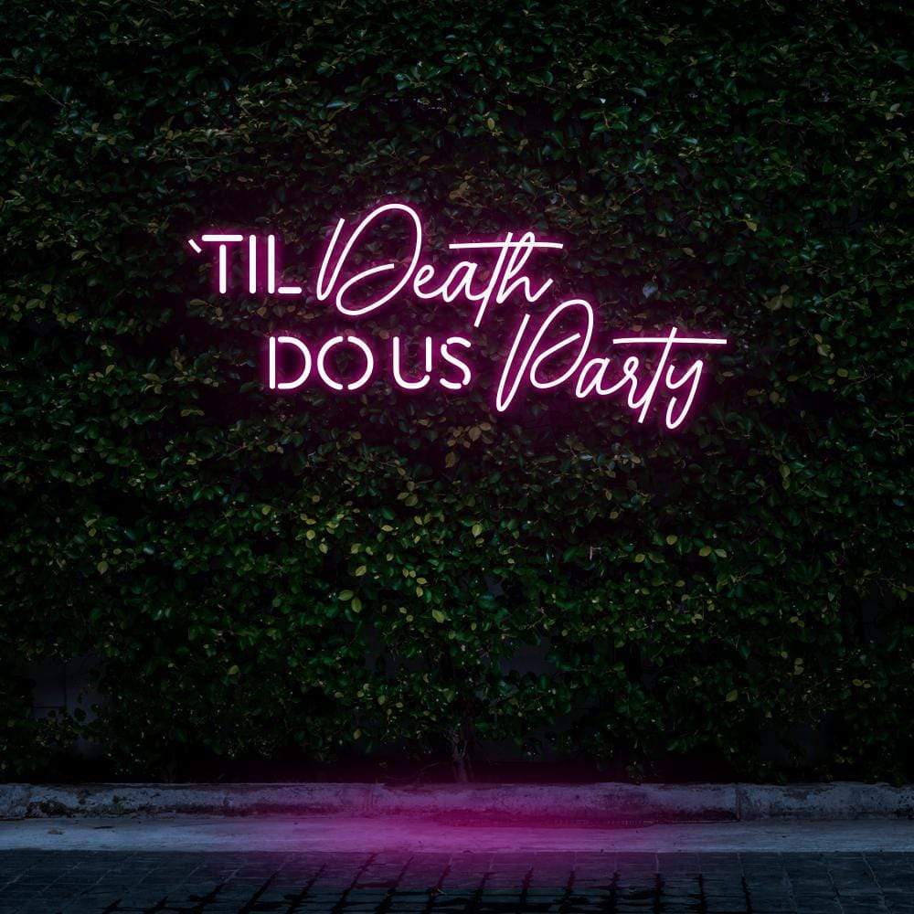"Til Death Do Us Party" Neon Sign image 3