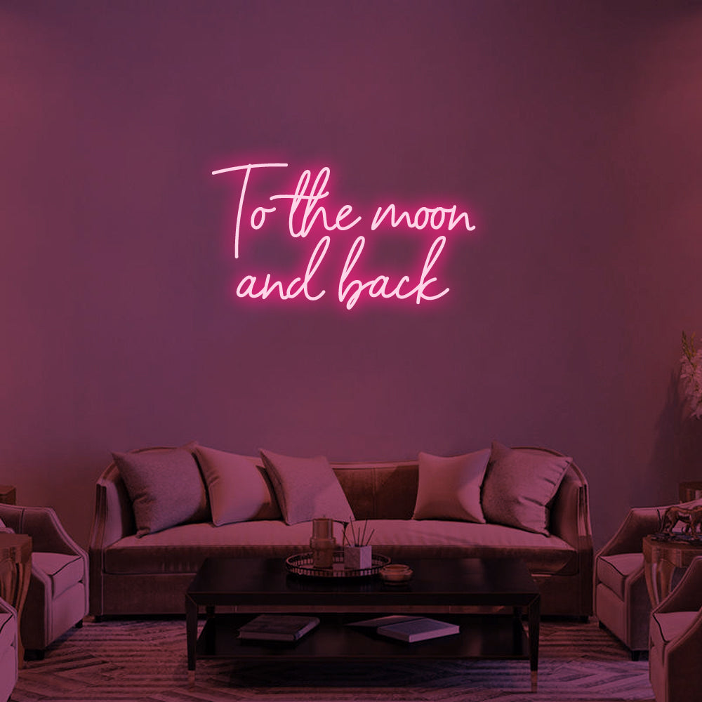 To the Moon and Back LED Neon Sign in Hot Pink