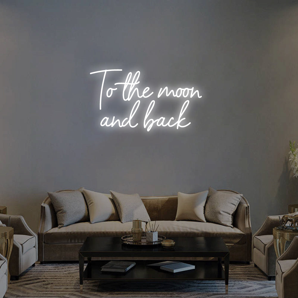 To the Moon and Back LED Neon Sign in Cool White