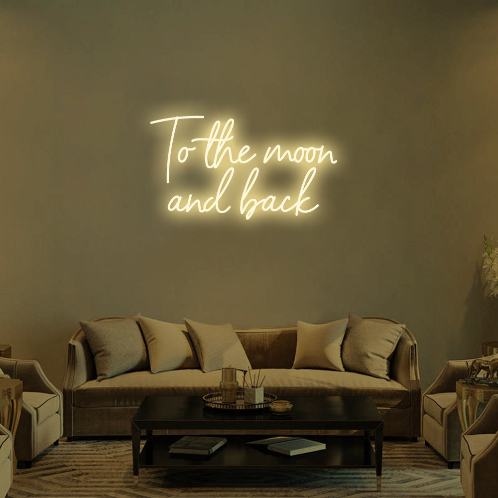 To the Moon and Back LED Neon Sign in Warm White
